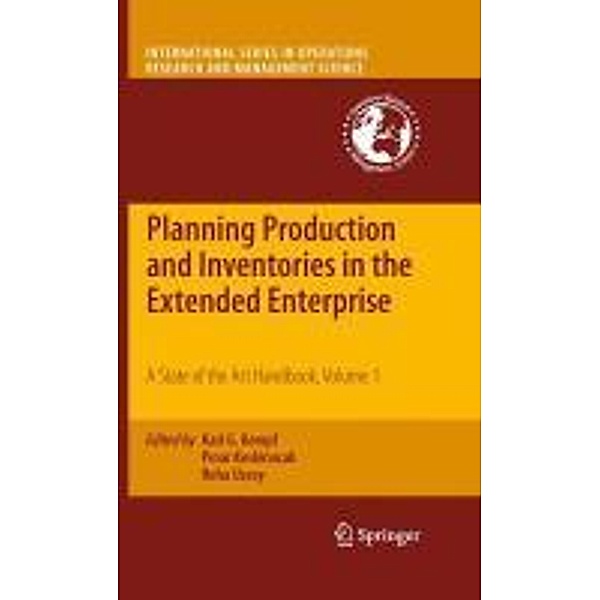 Planning Production and Inventories in the Extended Enterprise / International Series in Operations Research & Management Science Bd.151, Reha Uzsoy, P?nar Keskinocak