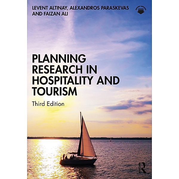 Planning Research in Hospitality and Tourism, Levent Altinay, Alexandros Paraskevas, Faizan Ali
