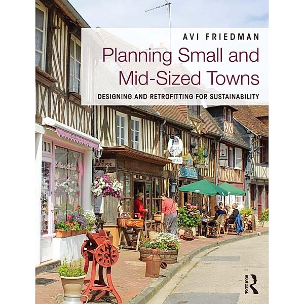 Planning Small and Mid-Sized Towns, Avi Friedman