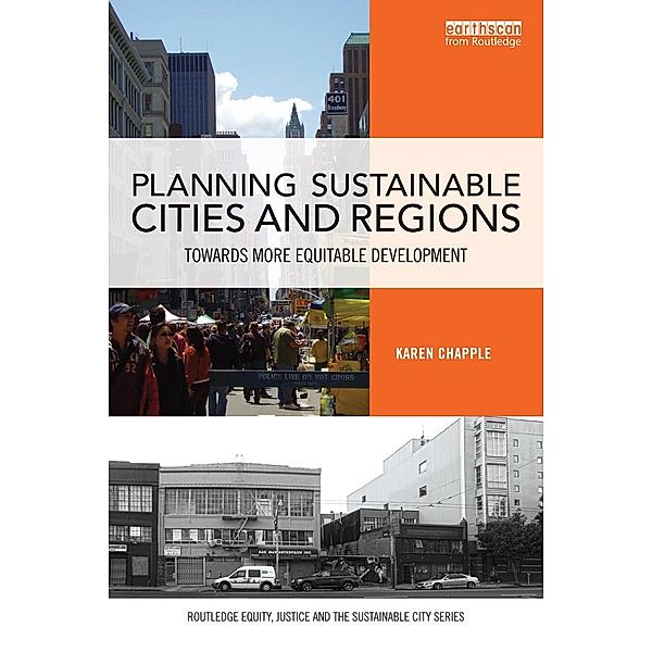 Planning Sustainable Cities and Regions / Routledge Equity, Justice and the Sustainable City series, Karen Chapple