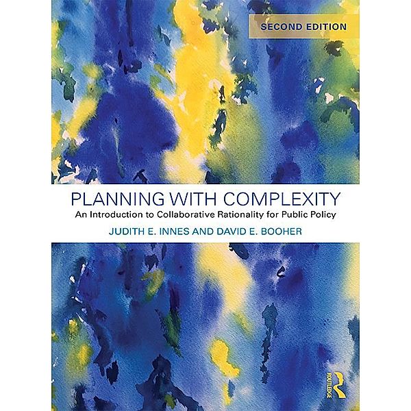 Planning with Complexity, Judith E. Innes, David E. Booher