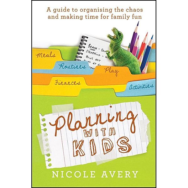 Planning with Kids, Nicole Avery