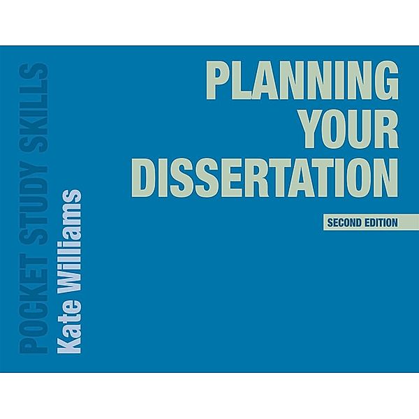 Planning Your Dissertation, Kate Williams