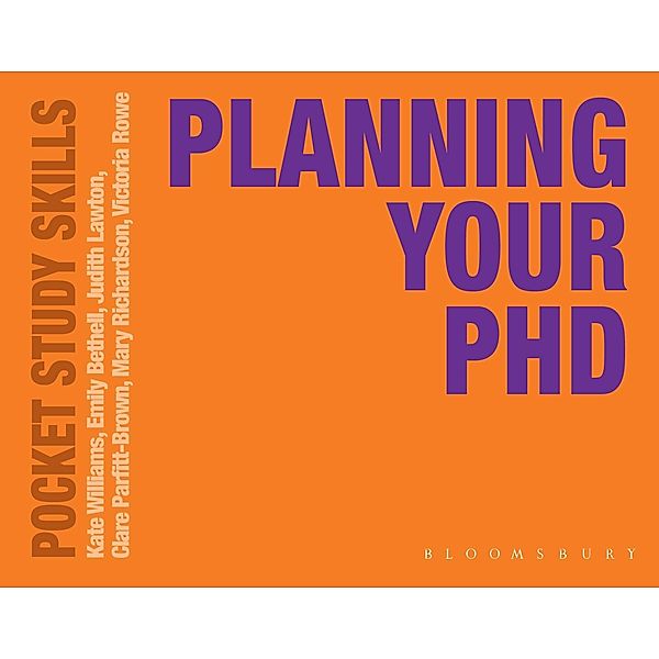 Planning Your PhD, Kate Williams, Emily Bethell, Judith Lawton