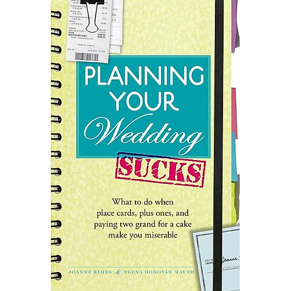 Planning Your Wedding Sucks, Joanne Kimes
