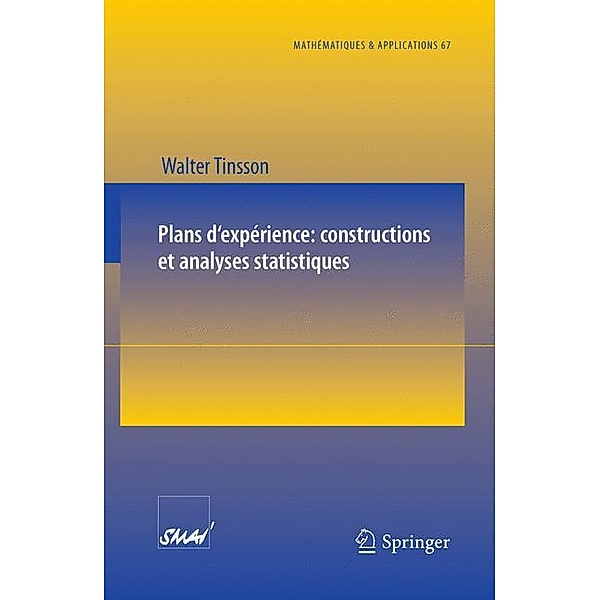 Plans d'expérience: constructions et analyses statistiques, Walter Tinsson