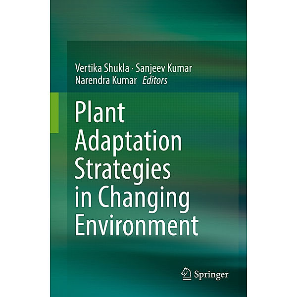 Plant Adaptation Strategies in Changing Environment