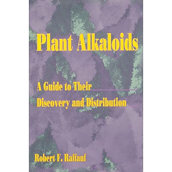 Plant Alkaloids, Lyle E Craker
