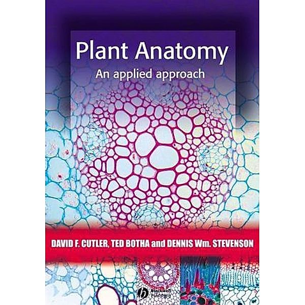 Plant Anatomy, David F. Cutler, Ted Botha, Dennis W. Stevenson