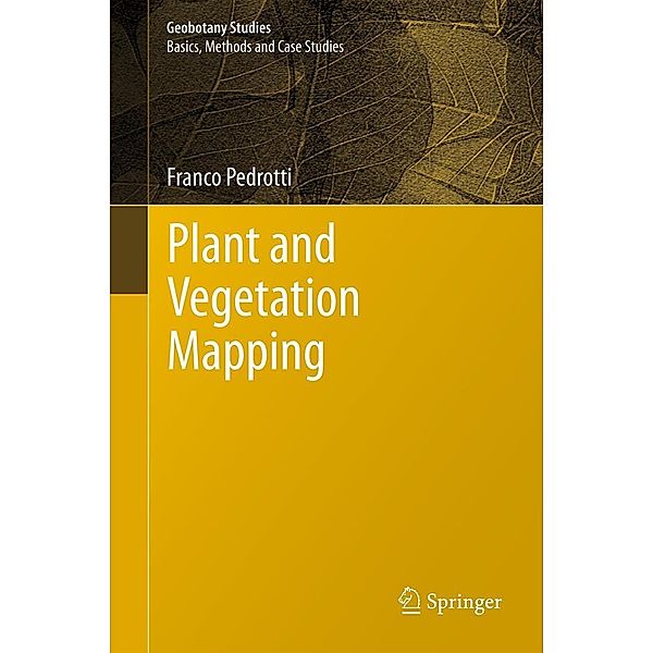 Plant and Vegetation Mapping / Geobotany Studies, Franco Pedrotti