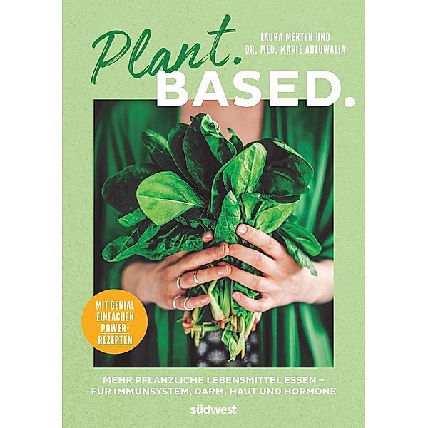 Plant. Based., Marie Ahluwalia, Laura Merten