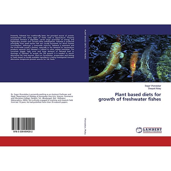 Plant based diets for growth of freshwater fishes, Sagar Vhanalakar, Deepak Muley