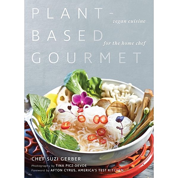 Plant-Based Gourmet, Suzannah Gerber