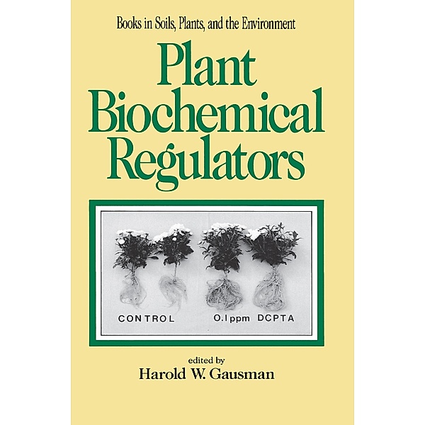 Plant Biochemical Regulators, Harold W. Gausman