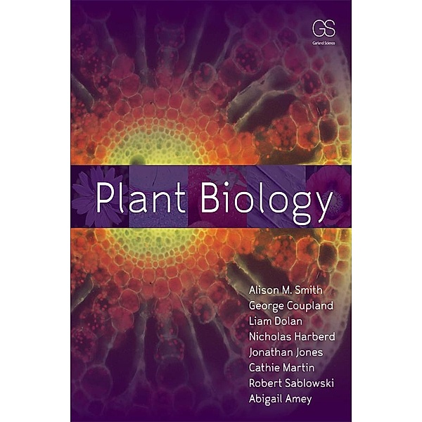 Plant Biology, Alison M. Smith, George Coupland, Liam Dolan, Nicholas Harberd, Jonathan Jones, Cathie Martin, Robert Sablowski, Abigail Amey