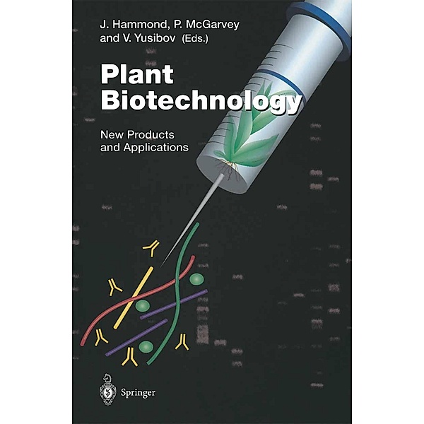 Plant Biotechnology / Current Topics in Microbiology and Immunology Bd.240