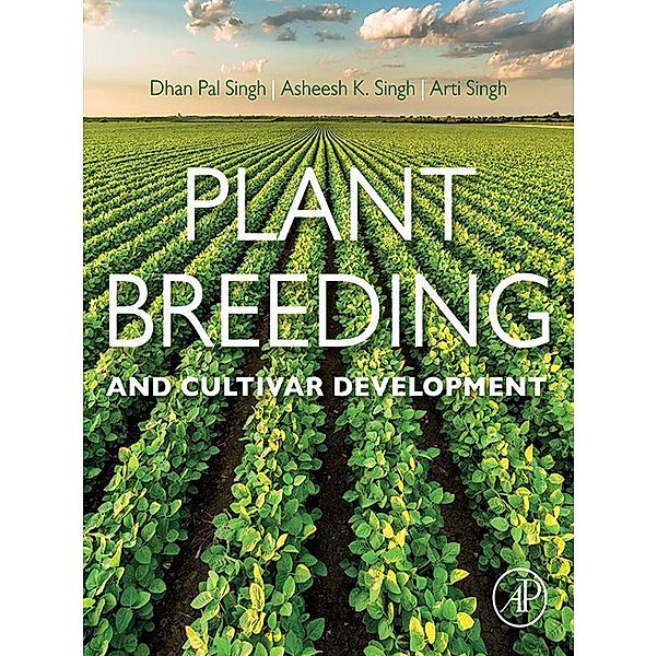 Plant Breeding and Cultivar Development, D. P. Singh, A. K. Singh, A. Singh