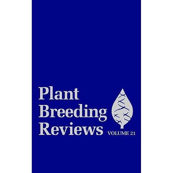 Plant Breeding Reviews, Volume 21 / Plant Breeding Reviews Bd.21