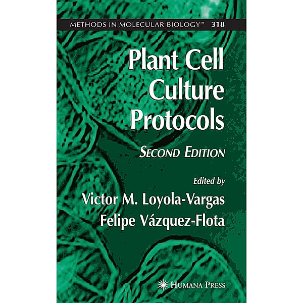 Plant Cell Culture Protocols