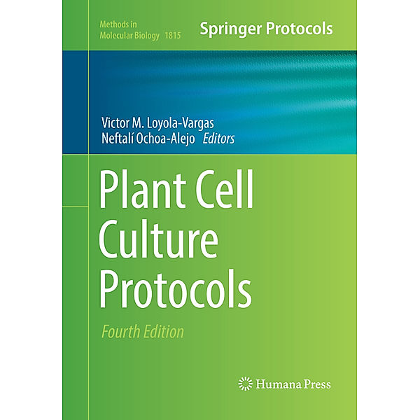 Plant Cell Culture Protocols