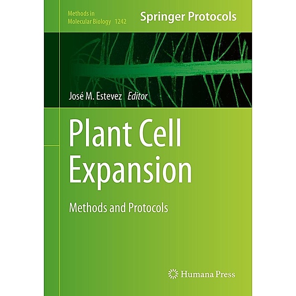 Plant Cell Expansion / Methods in Molecular Biology Bd.1242