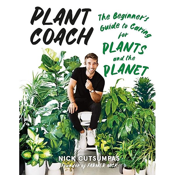 Plant Coach, Nick Cutsumpas