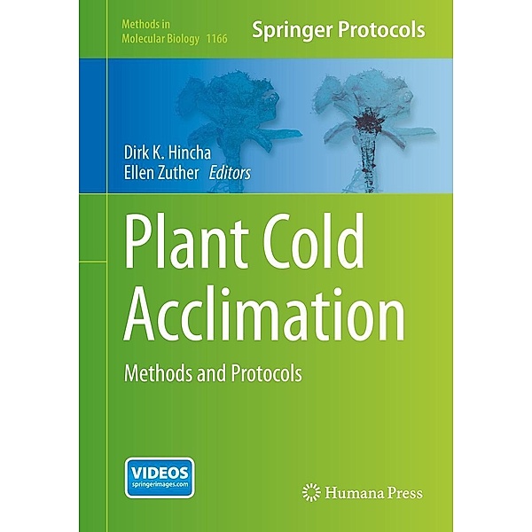 Plant Cold Acclimation / Methods in Molecular Biology Bd.1166