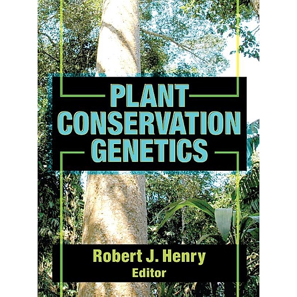 Plant Conservation Genetics