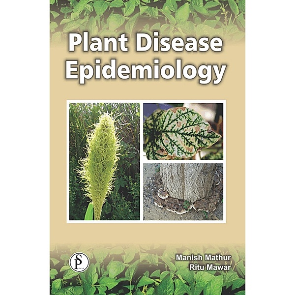 Plant Disease Epidemiology, Manish Mathur, Ritu Mawar
