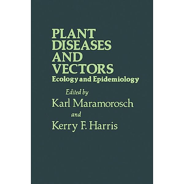 Plant Diseases and Vectors: Ecology and Epidemiology