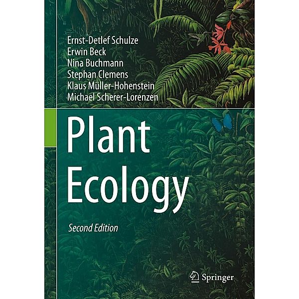 Plant Ecology, Ernst-Detlef Schulze, Erwin Beck, Nina Buchmann, Stephan Clemens, Klaus Müller-Hohenstein, Michael Scherer-Lorenzen