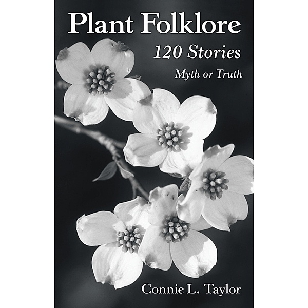 Plant Folklore, Connie L. Taylor