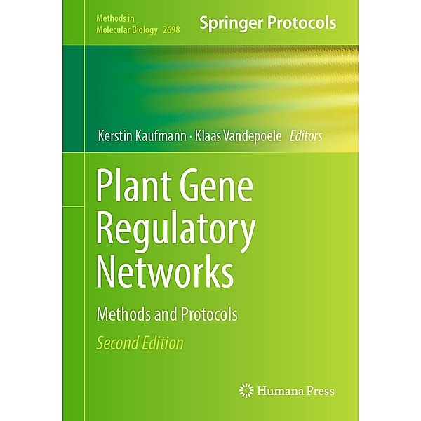 Plant Gene Regulatory Networks / Methods in Molecular Biology Bd.2698