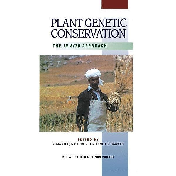 Plant Genetic Conservation, Nigel Maxted, B. V. Ford-Lloyd, J. G. Hawkes