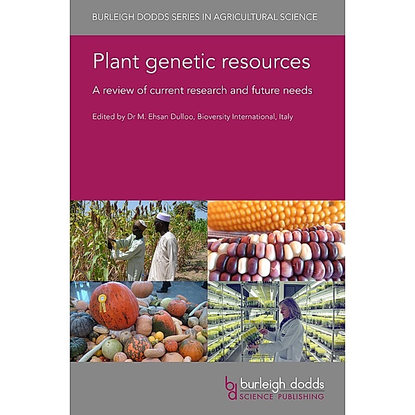 Plant genetic resources / Burleigh Dodds Series in Agricultural Science Bd.100