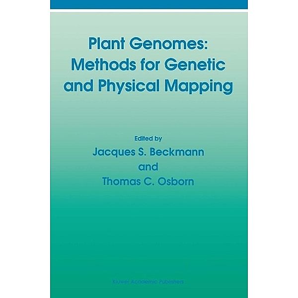 Plant Genomes: Methods for Genetic and Physical Mapping