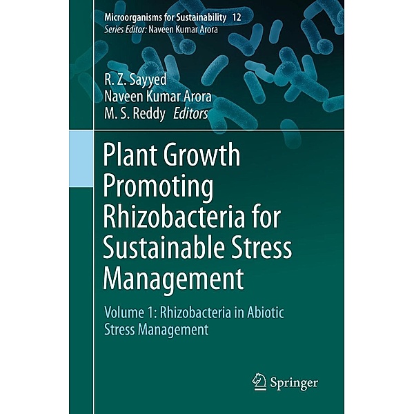 Plant Growth Promoting Rhizobacteria for Sustainable Stress Management / Microorganisms for Sustainability Bd.12