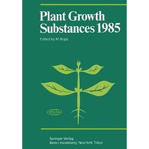 Plant Growth Substances 1985 / Proceedings in Life Sciences