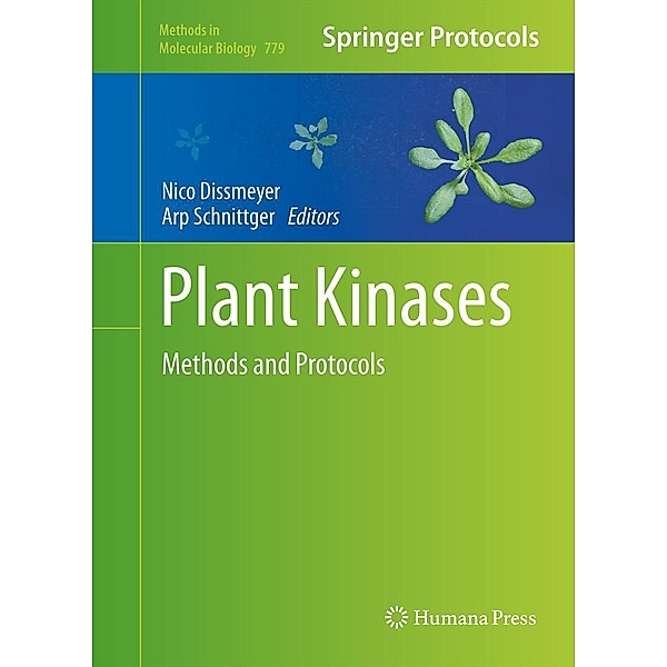 Plant Kinases / Methods in Molecular Biology Bd.779