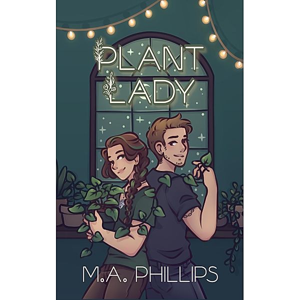 Plant Lady, M. A. Phillips