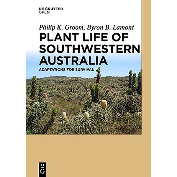 Plant Life of Southwestern Australia, Philip Groom, Byron Lamont