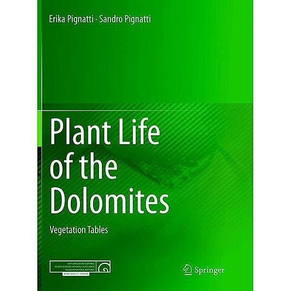 Plant Life of the Dolomites, Erika Pignatti, Sandro Pignatti