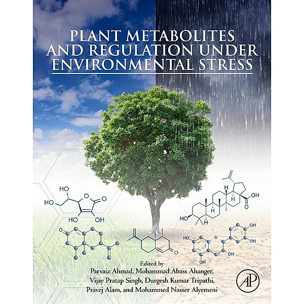 Plant Metabolites and Regulation under Environmental Stress