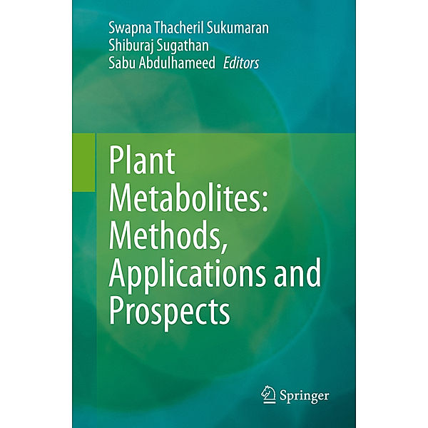 Plant Metabolites: Methods, Applications and Prospects