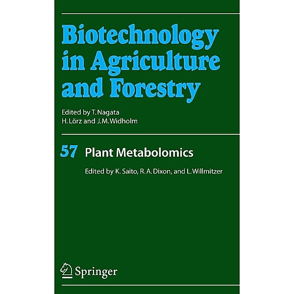 Plant Metabolomics / Biotechnology in Agriculture and Forestry Bd.57