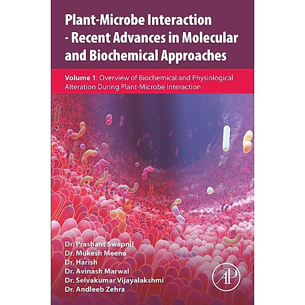 Plant-Microbe Interaction - Recent Advances in Molecular and Biochemical Approaches Volume 1