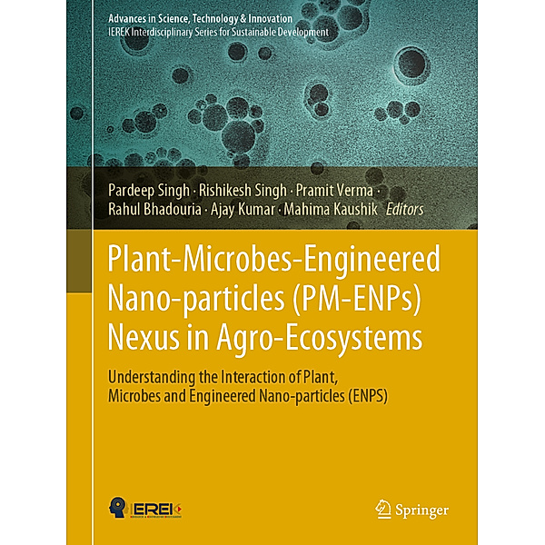 Plant-Microbes-Engineered Nano-particles (PM-ENPs) Nexus in Agro-Ecosystems