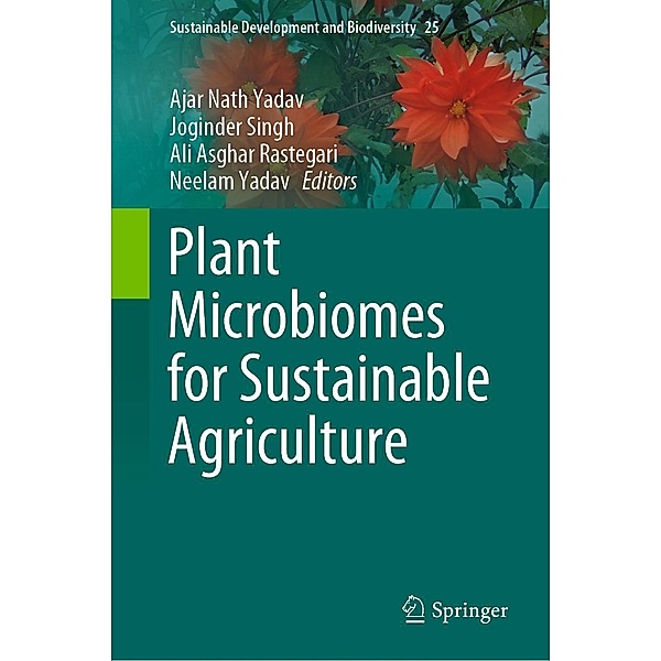 Plant Microbiomes for Sustainable Agriculture / Sustainable Development and Biodiversity Bd.25