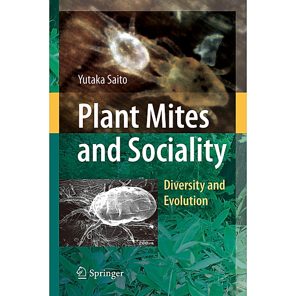 Plant Mites and Sociality, Yutaka Saito