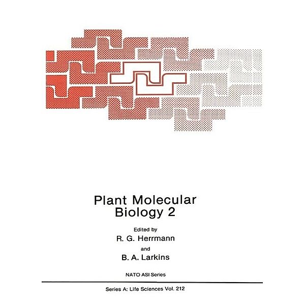 Plant Molecular Biology 2 / NATO Science Series A: Bd.212